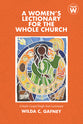 A Women's Lectionary For the Whole Church: Year W