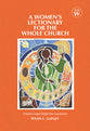 A Women's Lectionary For the Whole Church: Year W