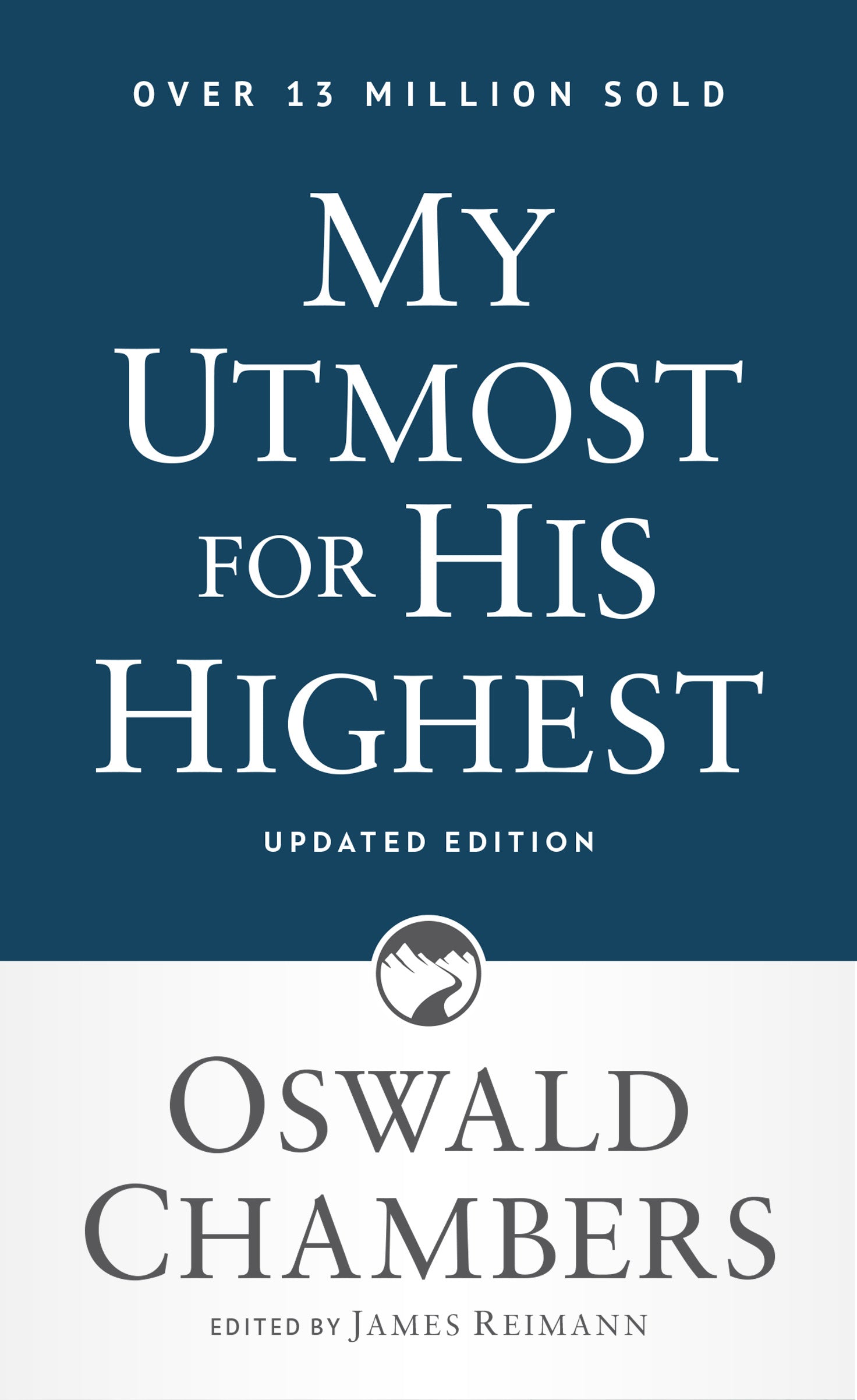 My Utmost For His Highest: Classic Language