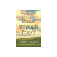 Peace through Prayer: Rest and Restoration for Your Soul
