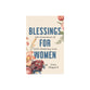 Blessings for Women: 100 Assurances of God's Enduring Love