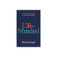 Life-Minded: 8 Practices for Belonging to God and Each Other