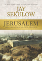 Jerusalem: A Biblical and Historical Case For the Jewish Capital