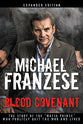 Blood Covenant: The Story of the "Mafia Prince" Who Publicly Quit the Mob and Lived