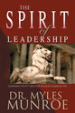 Spirit of Leadership: Cultivating the Attributes That Influence Human Action
