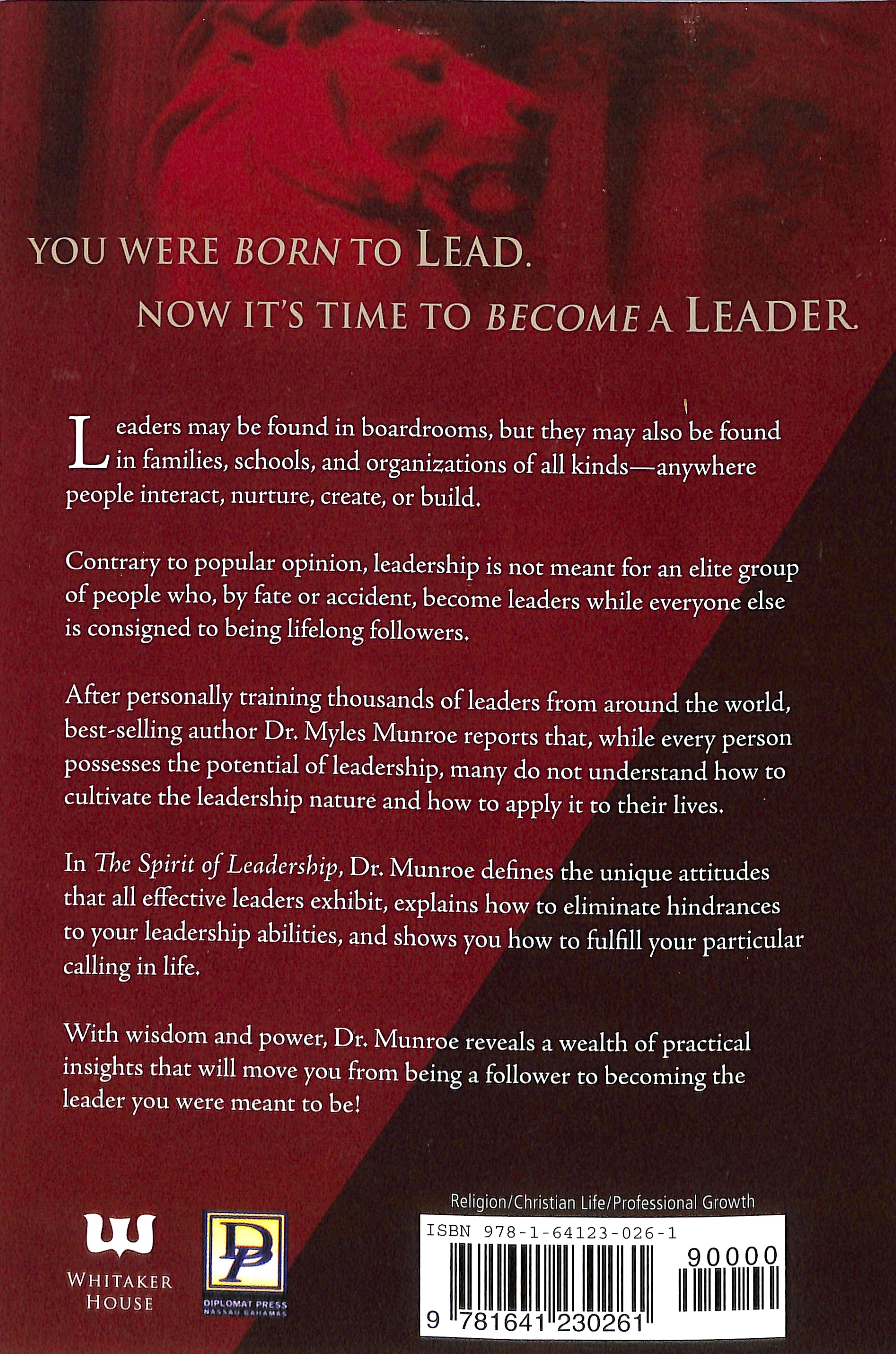 Spirit of Leadership: Cultivating the Attributes That Influence Human Action