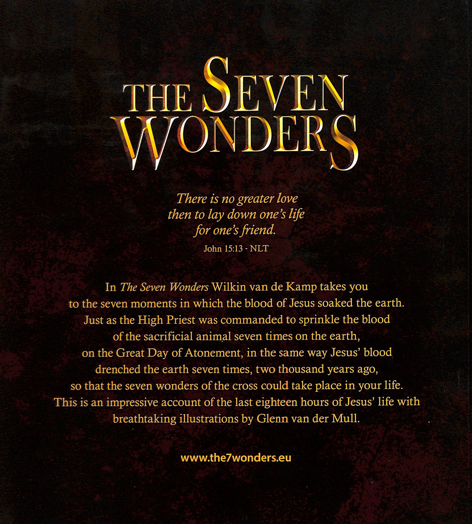 The Seven Wonders of the Cross: The Last 18 Hours (Illustrated Companion Book)