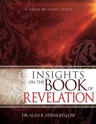 Insights on the Book of Revelation: A Verse By Verse Study