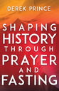 Shaping History Through Prayer and Fasting