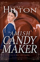 The Amish Candymaker (#02 in Amish Of Mackinac County Series)