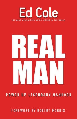 Real Man: Power Up Legendary Manhood