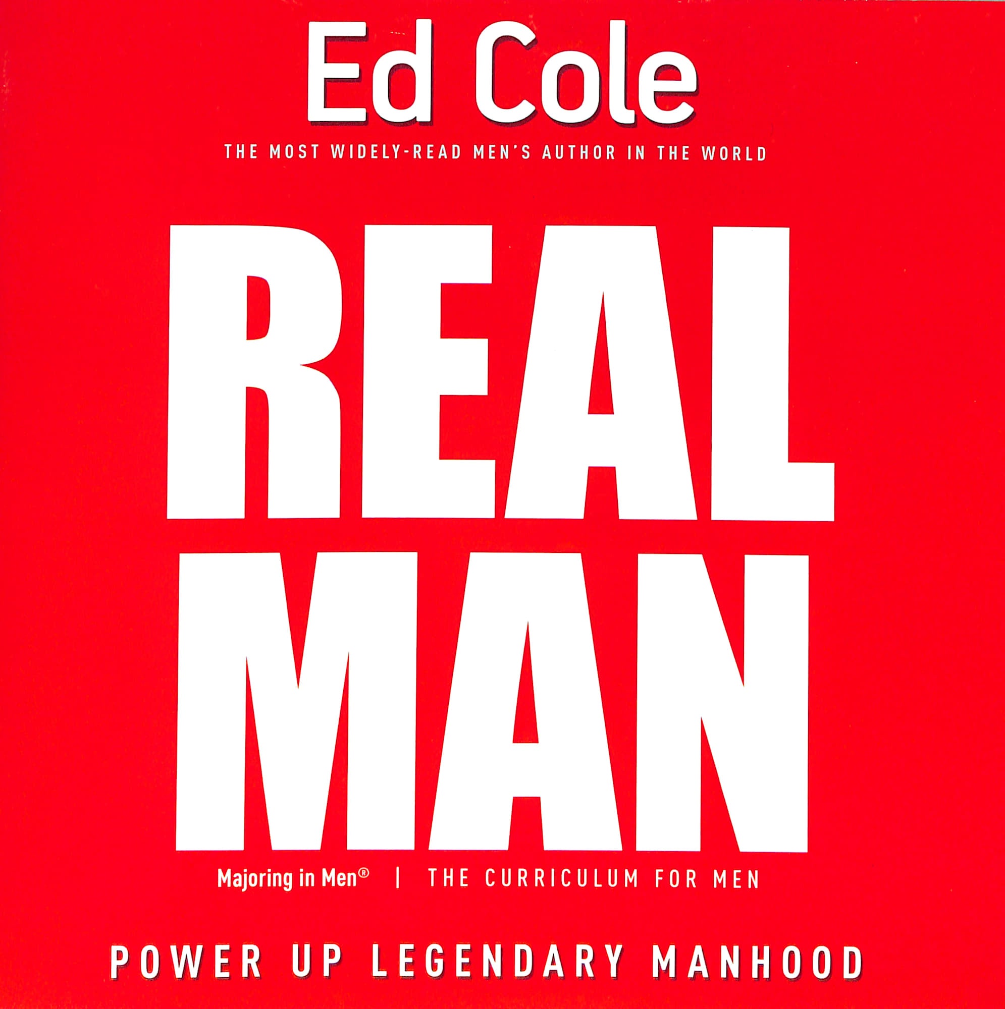 Real Man (Workbook): Power Up Legendary Manhood