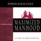 Maximized Manhood (Workbook): A Guide to Family Survival