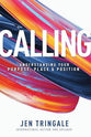 Calling: Understanding Your Purpose, Place and Position