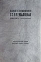 Diario De Rompimiento Sobrenatural (Supernatural Breakthrough Journal) (Spanish)