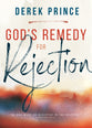 God's Remedy For Rejection