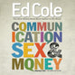 Communication, Sex & Money (Workbook): Overcoming the Three Common Challenges in Relationships