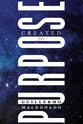 Created For Purpose