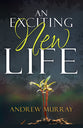 An Exciting New Life