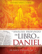 Analisis Profundo Del Libro De Daniel, Un: Estudio Verso a Verso (Insights Into The Book Of Daniel) (Spanish)