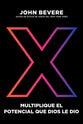 X: Multiplique El Potencial Que Dios Le Dio (X: Multiply Your God Given Potential) (Spanish)