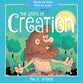 Story of Creation, the - Rhyming Bible Fun For Kids! (Oh What God Will Go And Do! Series)
