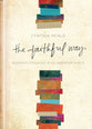 The Faithful Way: Remaining Steadfast in An Uncertain World