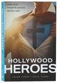 Hollywood Heroes: How Your Favorite Movies Reveal God