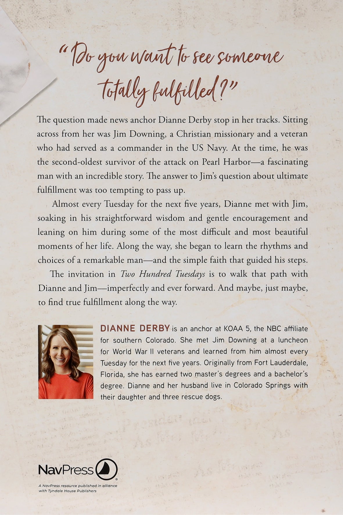 Two Hundred Tuesdays: What a Pearl Harbor Survivor Taught Me About Life, Love, and Faith