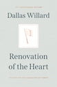 Renovation of the Heart: Putting on the Character of Christ (20th Anniversary Edition)