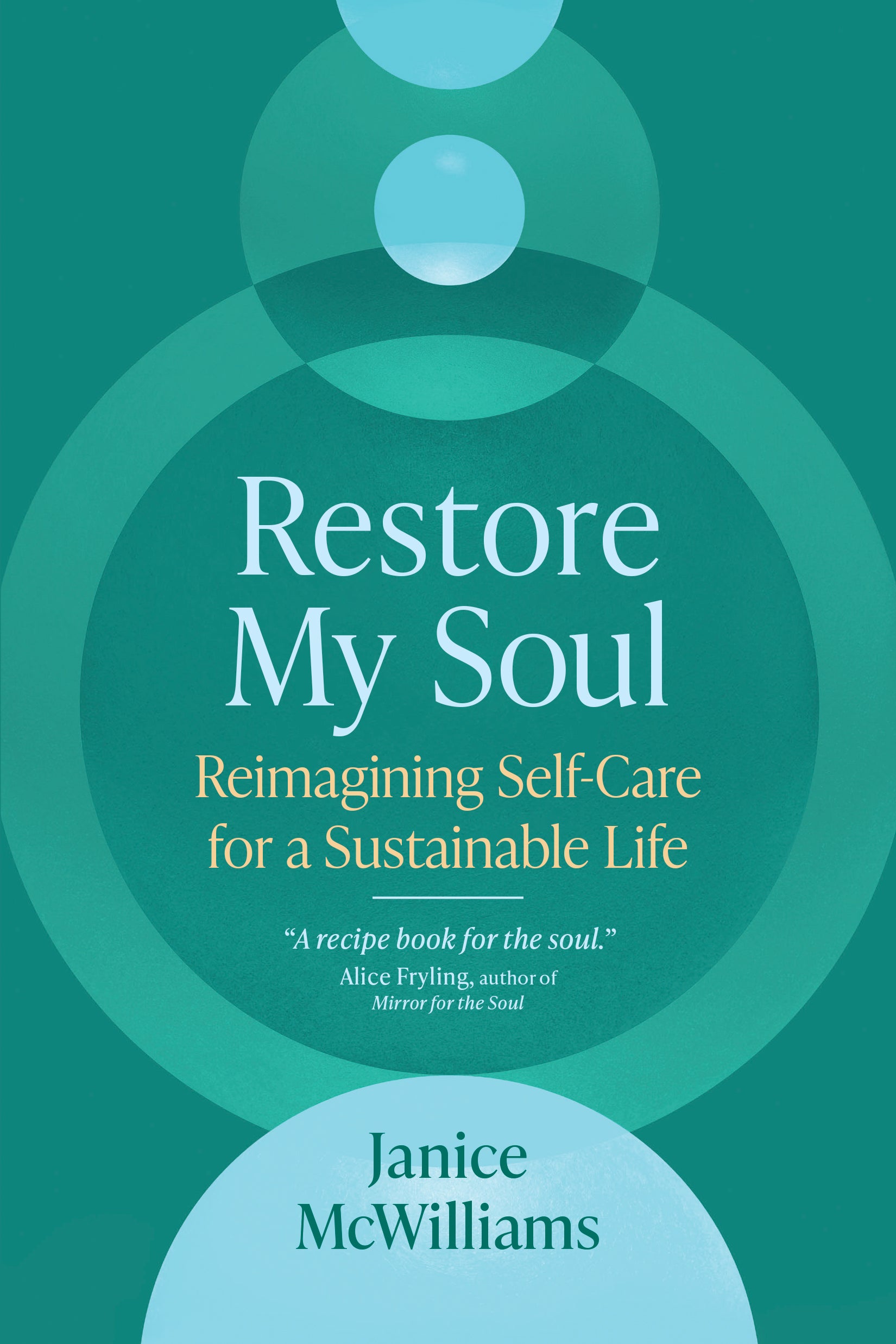 Restore My Soul: Reimagining Self-Care For a Sustainable Life