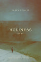 Holiness Here: Searching for God in the Ordinary Events of Everyday Life