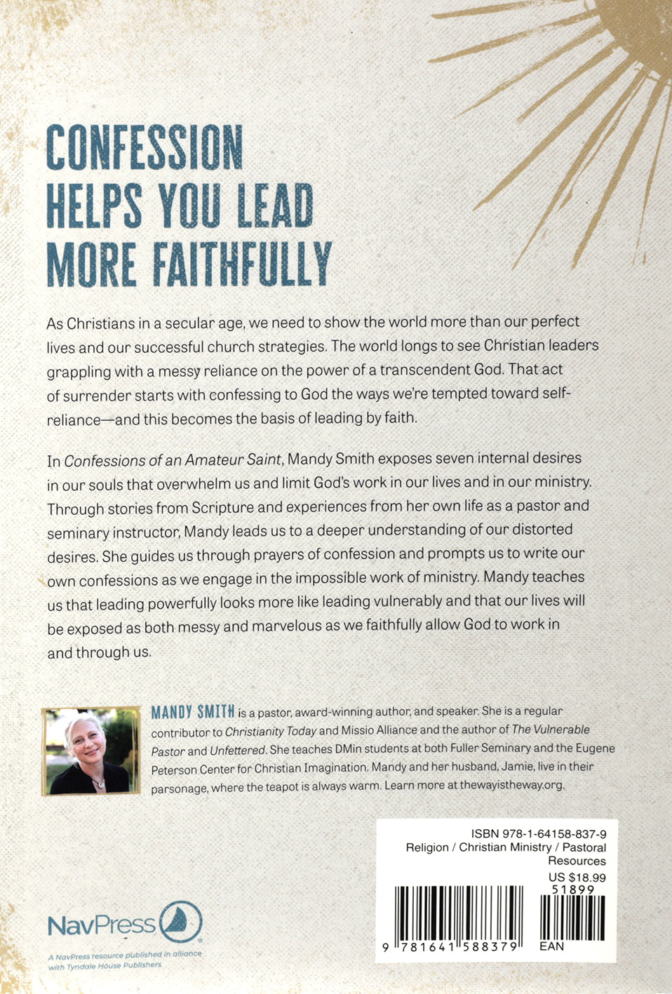 Confessions of an Amateur Saint: The Christian Leader’s Journey from Self-Sufficiency to Reliance on God