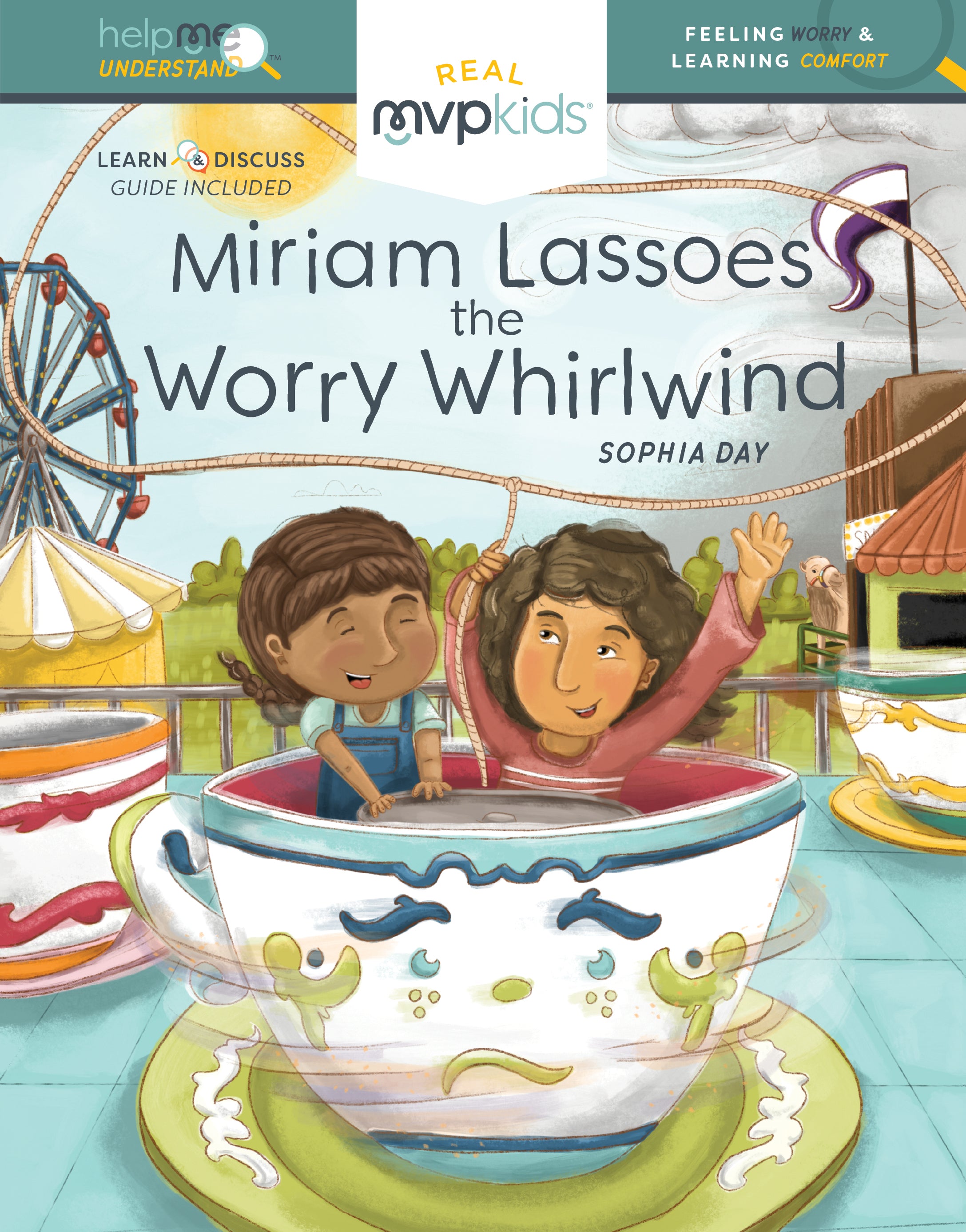 Miriam Lassoes the Worry Whirlwind