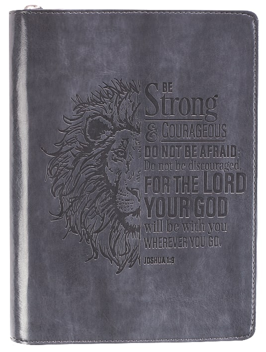 Journal Zippered: Be Strong & Courageous, Grey/Black (Joshua 1:9)