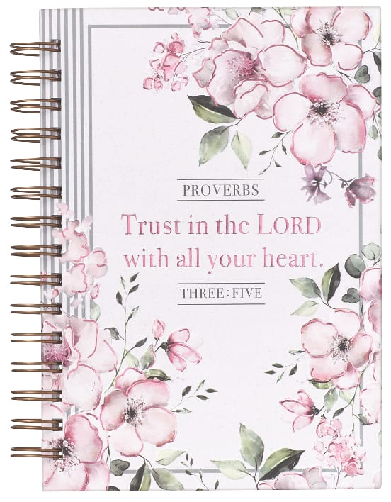 Journal: Trust in the Lord, Pink Floral (Proverbs 3:5)
