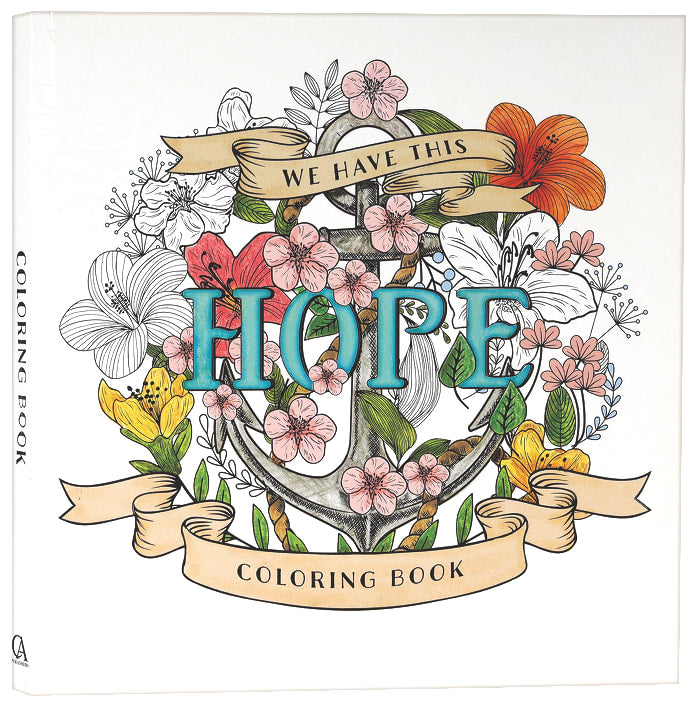 We Have This Hope Coloring Book (Adult Coloring Books Series)