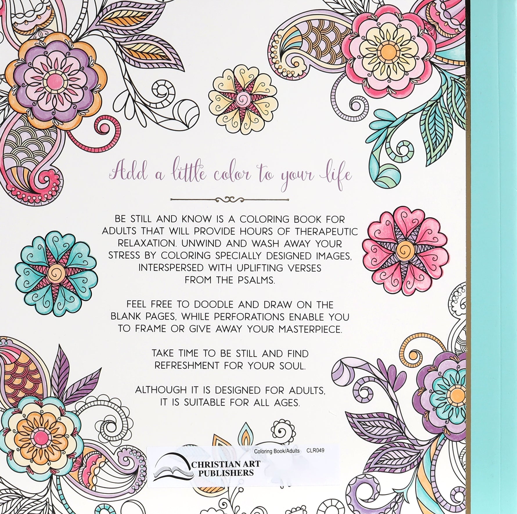 Be Still and Know: Coloring Book With Scripture Verses From Psalms (Adult Coloring Books Series)