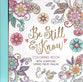 Be Still and Know: Coloring Book With Scripture Verses From Psalms (Adult Coloring Books Series)