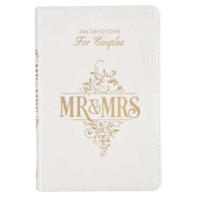 Mr. & Mrs.: 366 Devotions For Couples