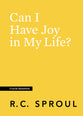 Can I Have Joy in My Life? (#12 in Crucial Questions Series)