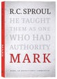 Mark: An Expositional Commentary (R C Sproul Expositional Commentaries Series)