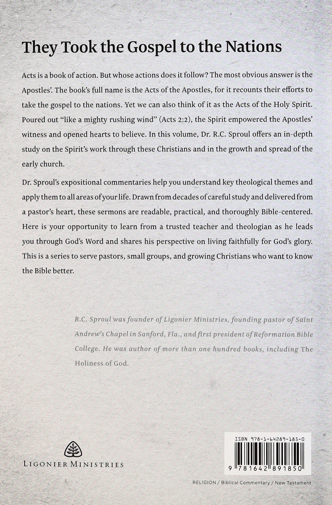 Acts: An Expositional Commentary (R C Sproul Expositional Commentaries Series)