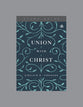 Union With Christ (Study Guide)