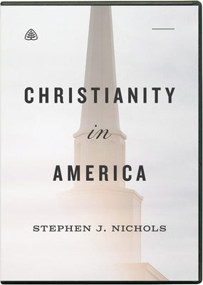 Christianity in America (2 Dvds, Twelve 24-minute Messages)