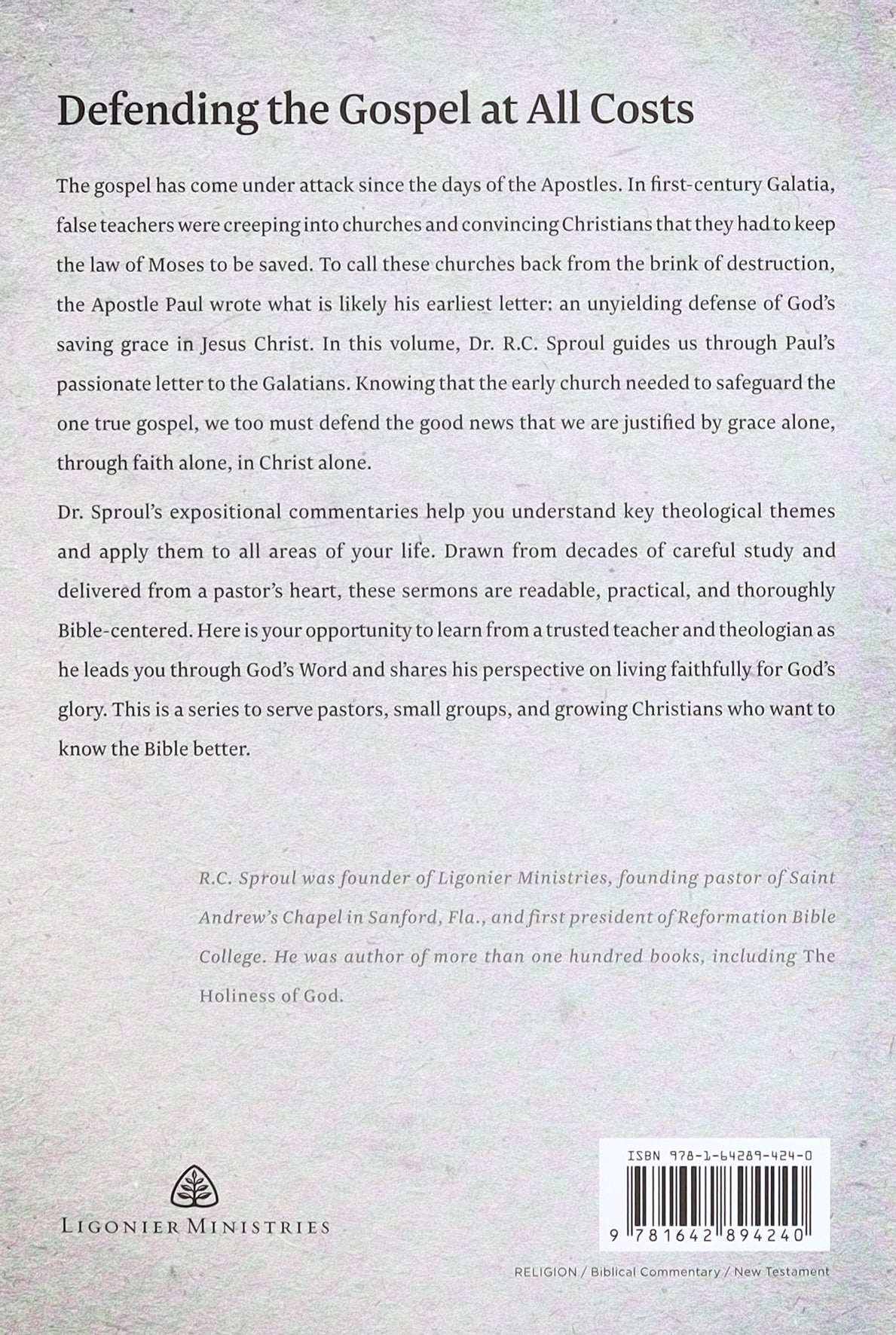 Galatians: An Expositional Commentary (R C Sproul Expositional Commentaries Series)