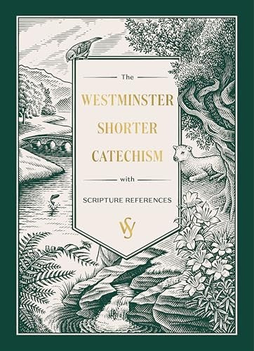 The Westminster Shorter Catechism (Gift Edition)