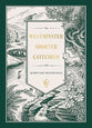 The Westminster Shorter Catechism (Gift Edition)