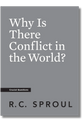 Why Is There Conflict in the World? (Crucial Questions Series)