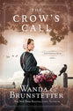 The Crow's Call (#01 in Amish Greenhouse Mystery Series)
